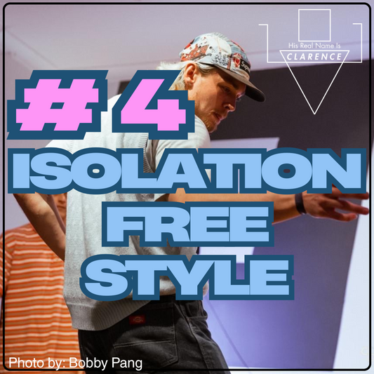 Online Class # 4 - Isolation Freestyle 101